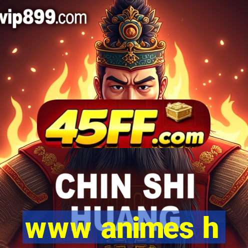 www animes h